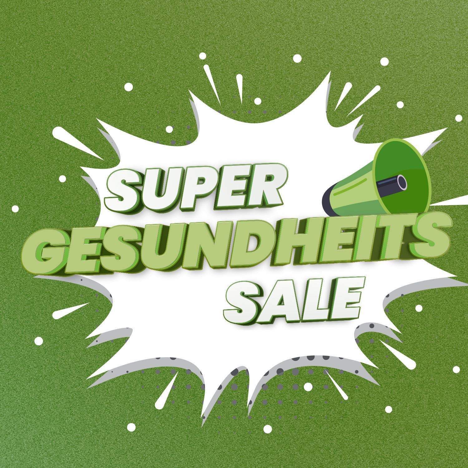 Text 'Super Gesundheits Sale' in grüner und weißer Schrift mit grünem Megafon auf grünem Hintergrund